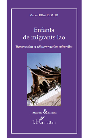 Enfants de migrants lao, Transmission et réinterprétation culturelles (9782296120594-front-cover)