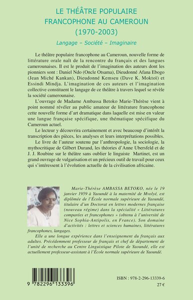 Le théâtre populaire francophone au Cameroun, (1970 - 2003) - Langage - Société - Imaginaire (9782296133396-back-cover)