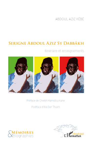 Serigne Abdoul Aziz Sy Dabbâkh, Itinéraire et enseignements (9782296102736-front-cover)