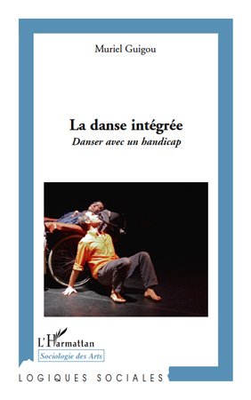 La danse intégrée, Danser avec un handicap (9782296121720-front-cover)