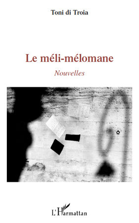 Le méli-mélomane, Nouvelles (9782296120006-front-cover)