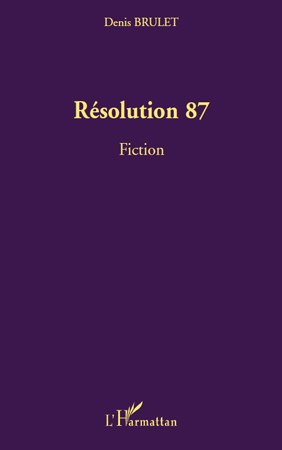 Résolution 87, Fiction (9782296126084-front-cover)