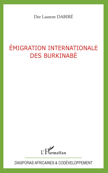 Emigration internationale des Burkinabè (9782296107816-front-cover)
