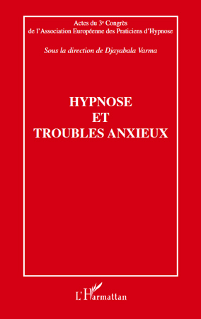 Hypnose et troubles anxieux (9782296132856-front-cover)