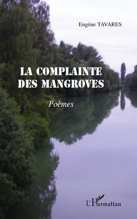 La complainte des mangroves, Poèmes (9782296102675-front-cover)