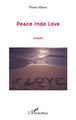 Peace Inde Love, Roman (9782296124202-front-cover)