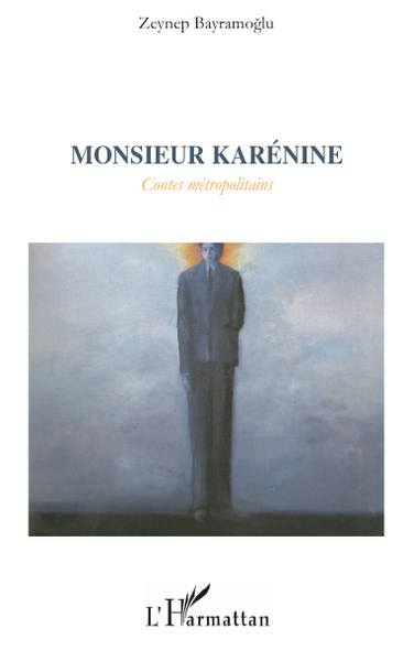 Monsieur Karénine, Contes métropolitaines (9782296138315-front-cover)
