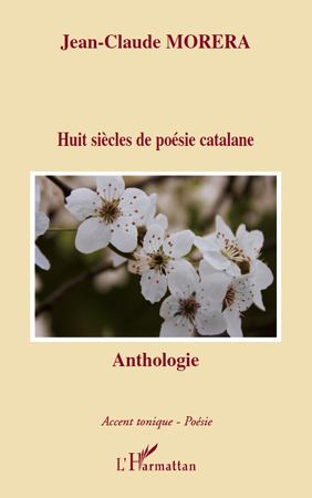 Huit siècles de poésie catalane, Anthologie (9782296116917-front-cover)