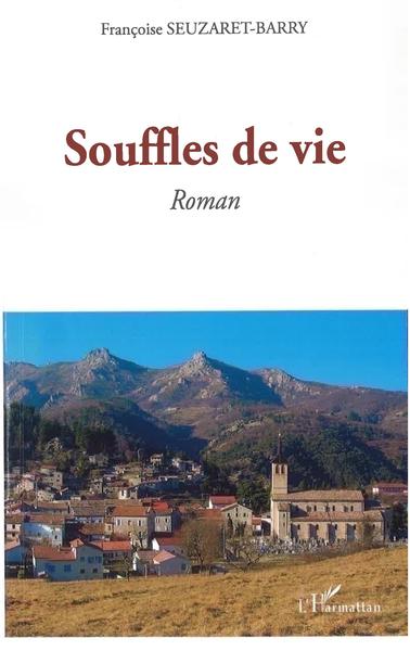 Souffles de vie, Roman (9782296118386-front-cover)