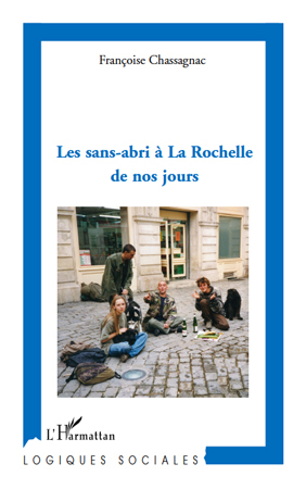 Les sans-abri à La Rochelle de nos jours (9782296124622-front-cover)