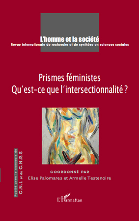 L'Homme et la Société, Prismes féministes, Qu'est-ce que l'intersectionnalité ? (9782296139381-front-cover)