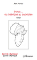 Hawa...ou l'Afrique au quotidien, Roman (9782296123823-front-cover)