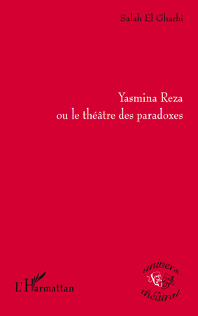 Yasmina Reza ou le théâtre des paradoxes (9782296123915-front-cover)