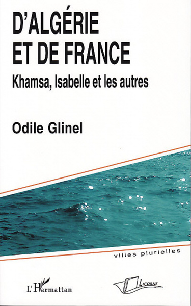 D'Algérie et de France, Khamsa, Isabelle et les autres (9782296120891-front-cover)