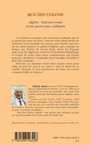 Rue des colons, Algérie : histoire vraies d'une guerre peu ordinaire (9782296126428-back-cover)