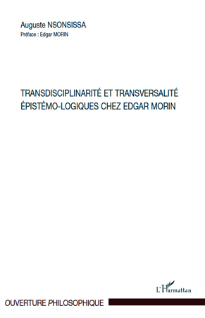 Transdisciplinarité et transversalité, Épistémo-logiques chez Edgar Morin (9782296129122-front-cover)