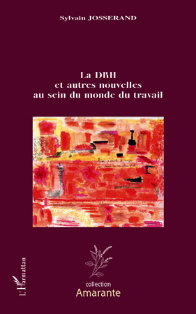 Le DRH et autres nouvelles au sein du monde du travail (9782296140172-front-cover)