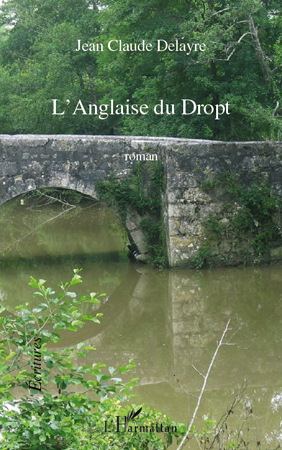 L'Anglaise du Dropt (9782296131378-front-cover)