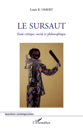Le sursaut, Essai critique, social et philosophique (9782296138964-front-cover)
