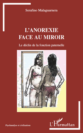 L'anorexie face au miroir, Le déclin de la fonction paternelle (9782296111905-front-cover)