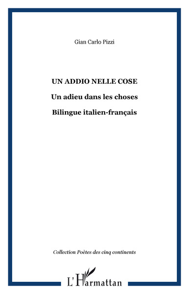 Un addio nelle cose, Un adieu dans les choses - Bilingue italien-français (9782296102026-front-cover)