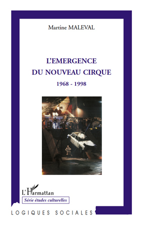 L'émergence du nouveau cirque, 1968-1998 (9782296115255-front-cover)