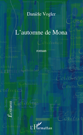 L'automne de Mona, Roman (9782296139596-front-cover)