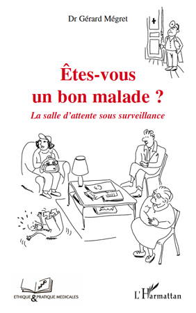 Etes-vous un bon malade?, La salle d'attente sous surveillance (9782296104174-front-cover)