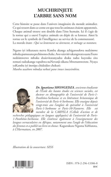 Muchirinjete l'arbre sans nom. Conte du Zimbabwe, Muti usina zita - The tree without a name - (shona - français - anglais) (9782296133068-back-cover)