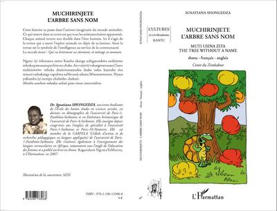 Muchirinjete l'arbre sans nom. Conte du Zimbabwe, Muti usina zita - The tree without a name - (shona - français - anglais) (9782296133068-front-cover)