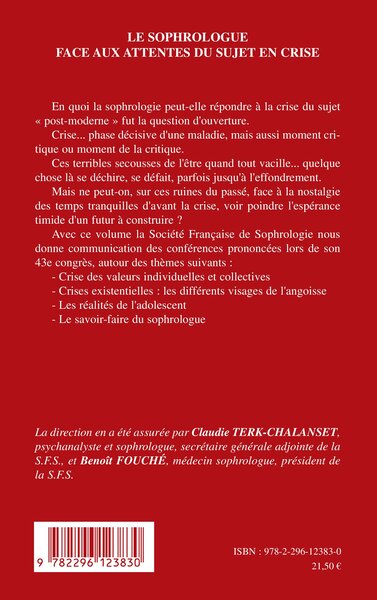 Le sophrologue face aux attentes du sujet en crise, XXXXIIIe Congrès de la Société Française de Sophrologie (9782296123830-back-cover)