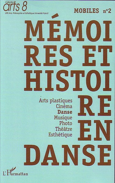 Mémoires et histoire en danse, Mobiles n° 2 (9782296132399-front-cover)