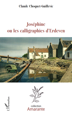 Joséphine ou les calligraphies d'Erdeven (9782296130678-front-cover)