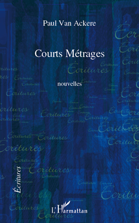 Courts Métrages, Nouvelles (9782296125391-front-cover)