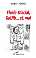 Fluide Glacial, Gotlib... et moi (9782296132528-front-cover)