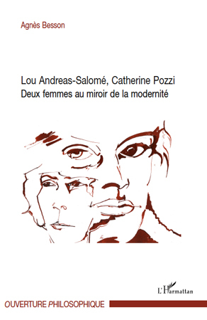Lou Andreas-Salomé, Catherine Pozzi, Deux femmes au miroir de la modernité (9782296115354-front-cover)