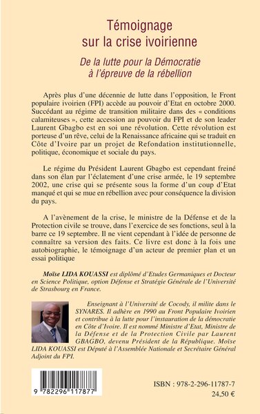 Témoignage sur la crise ivoirienne, De la lutte pour la Démocratie à l'épreuve de la rébellion (9782296117877-back-cover)
