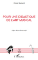 Pour une didactique de l'art musical (9782296105928-front-cover)