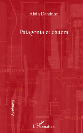 Patagonia et caetera (9782296139411-front-cover)