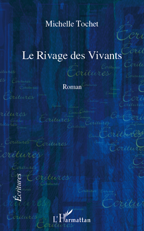 Le rivage des vivants, Roman (9782296119178-front-cover)