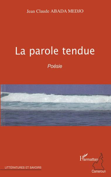 La parole tendue, Poésie (9782296121829-front-cover)