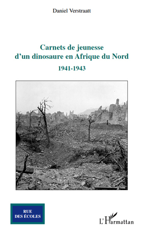 Carnets de jeunesse d'un dinosaure en Afrique du Nord, 1941-1943 (9782296119468-front-cover)