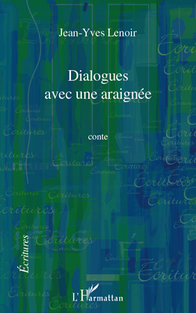 Dialogues avec une araignée, Conte (9782296113497-front-cover)