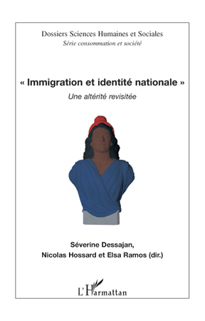 Immigration et identité nationale, Une altérité revisitée (9782296100961-front-cover)