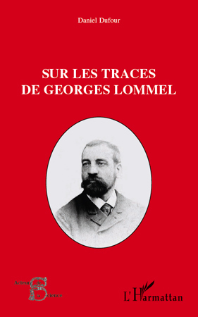 Sur les traces de Georges Lommel (9782296139527-front-cover)