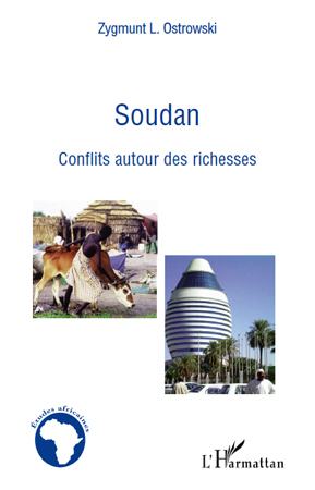 Soudan conflits autour des richesses (9782296135550-front-cover)