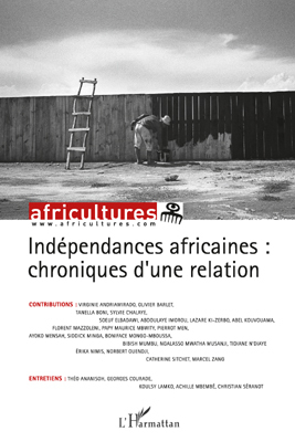 Africultures, Indépendances africaines : chroniques d'une relation (9782296136632-front-cover)