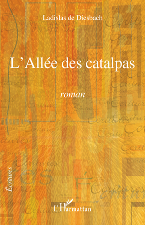 L'Allée des catalpas, Roman (9782296137905-front-cover)