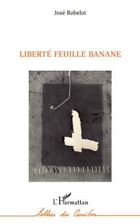 Liberté Feuille Banane (9782296123090-front-cover)