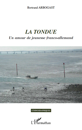 La Tondue, Un amour de jeunesse franco-allemand (9782296131057-front-cover)